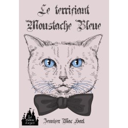 Le terrifiant Moustache Bleue